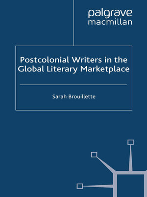 cover image of Postcolonial Writers in the Global Literary Marketplace